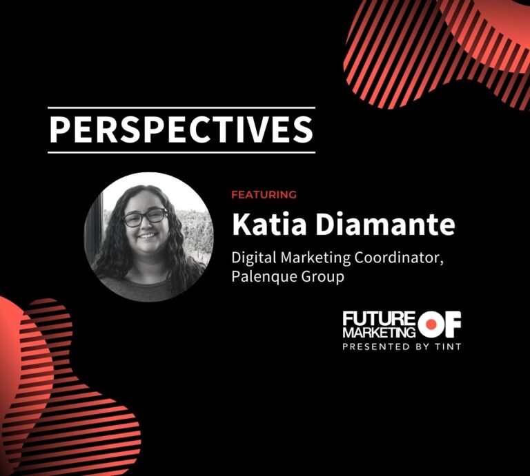 Katia-Diamante_Palenque-Group_Perspectives_TINT_Future-of-marketing