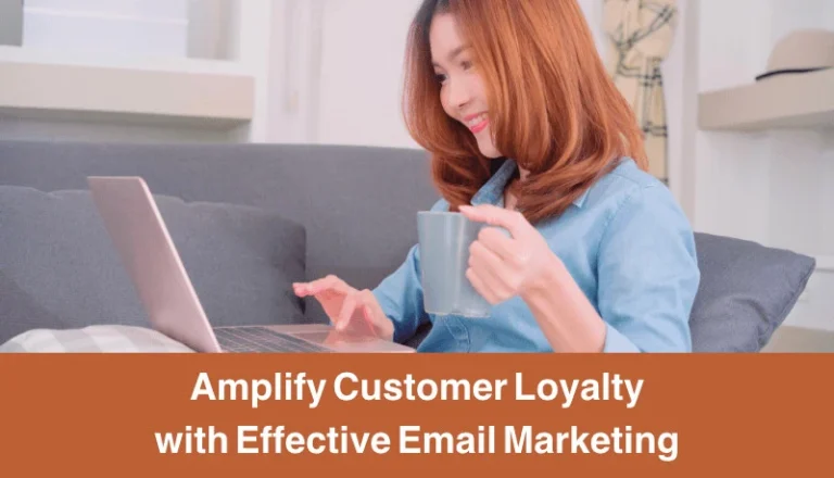 Email-Marketing-Amplify-Customer-Loyalty