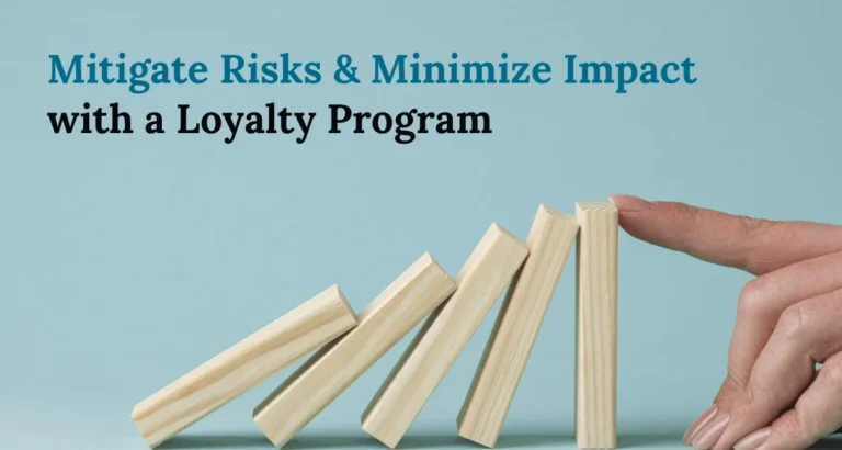 Mitigate-risks-minimize-impact-with-a-loyalty-program-min-1