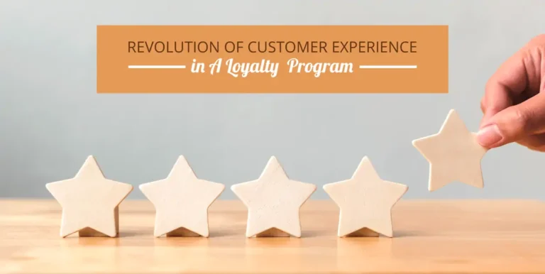 Revolution-of-Customer-Experience-in-A-Loyalty-Program