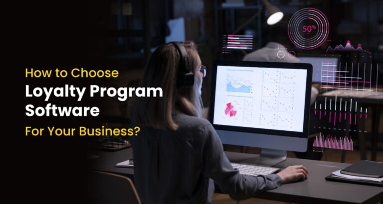 how-to-choose-the-best-loyalty-program-software