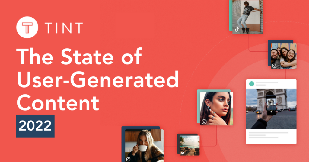 Download TrueLoyal's State of User-Generated Content Report 2022 SOUGC