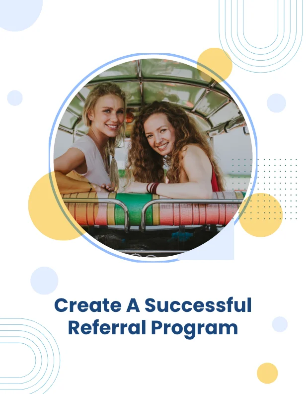 Create a successful referral program