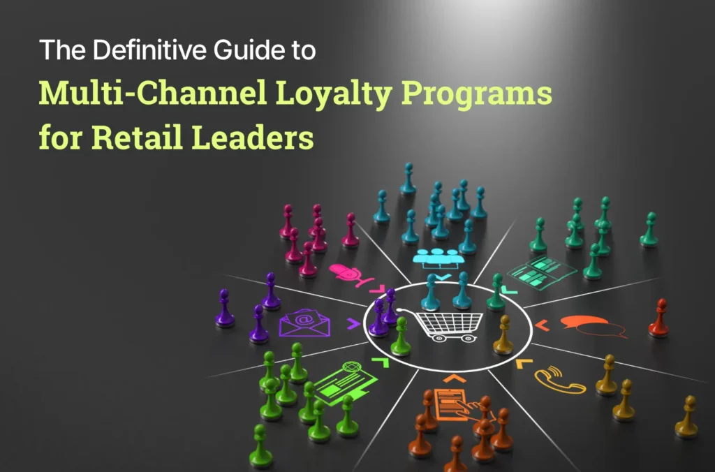 The-Definitive-Guide-to-Multi‑Channel-Loyalty-Programs-for-Retail-Leaders.webp